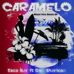 cover: Don Sharicon - Caramelo (Miami Vice Remix EP)