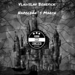 cover: Vladislav Benefick - Napoleon's March (Original Mix)