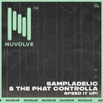 cover: Sampladelic|The Phat Controlla - Speed It Up!