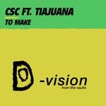 cover: Tiajuana - To Make