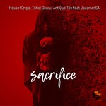 cover: House Keypa|Tribal Ghuru|Jazzmansa - Sacrifice