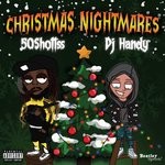 cover: 50shottss|Dj Handy - Christmas Nightmares (Explicit)