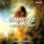 cover: Smartyz - I Wonder Why