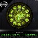 cover: Drkwtr - One Life To Live - The Remixes