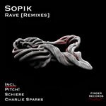 cover: Sopik - Rave (Remixes)