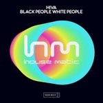 cover: Hiva - Black People White People