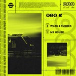 cover: Ruddek|Woak - My House