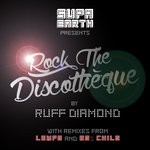 cover: Ruff Diamond - Rock The Discotheque (Remixes)