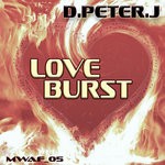 cover: D.peter.j - Love Burst