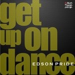 cover: Edson Pride - Get Up On Dance Vol 2 (2K21 Remixes)