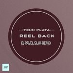 cover: Dj Pavel Slim|Tenn Plata - Reel Back