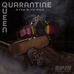 cover: A Few Blind Mice - Quarantine Queen