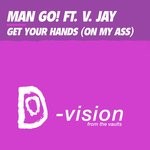 cover: V. Jay - Get Your Hands (On My Ass)