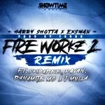 cover: Dynamite Mc|Eksman Feat Skibadee|Harry Shotta|Jmulla|Pav4n - Fire Works 2 (Remix)