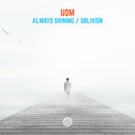 cover: Udm - Always Shining/Oblivion