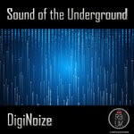 cover: Diginoize - Sounds Of The Underground