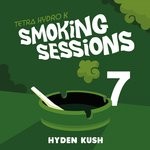 cover: Tetra Hydro K - Hyden Kush (Smoking Sessions 7)