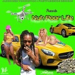 cover: Jahquan - Nuh Poor Life