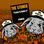 cover: The Stoned - Trying To Make It