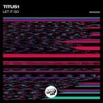 cover: Titus1 - Let It Go