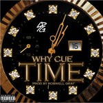 cover: Why Cue - Time (Explicit)