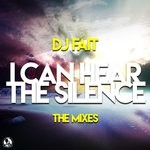 cover: Clubbticket|Dj Fait - I Can Hear The Silence 2.0 (The Mixes)