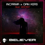 cover: Dan Kers|Destiny|Incarma - Believer