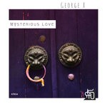 cover: George X - Mysterious Love