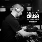 cover: Mental Crush - The Second Noise