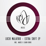 cover: Lucio Malatoid - Extra Shift EP