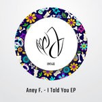 cover: Aney F. - I Told You EP