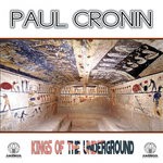 cover: Paul Cronin - Kings Of The Underground