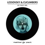 cover: Cucumbers|Lessovsky - My Crazy Girl