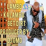 cover: Lambo Kalambo - Get Dirt