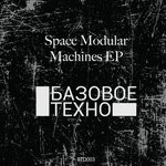 cover: Space Modular - Machines