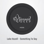 cover: Luke Hazell - Something To Say EP