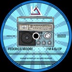 cover: Federico Moore - I'm A DJ EP