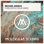 cover: Michael Angelo - Forever In Your Arms