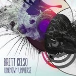 cover: Brett Kelso - Unknown Universe