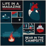 cover: Bear In The Campsite - Life In A Magazine