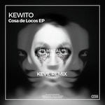 cover: Kewito - Cosa De Locos EP