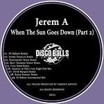 cover: Jerem A - When The Sun Goes Down - Part 2