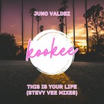 cover: Juno Valdez - This Is Your Life