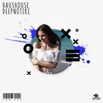 cover: Haushouse - Deepnotike