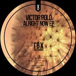 cover: Victor Polo - Alright Now EP