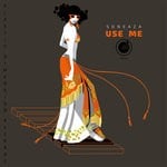 cover: Soneaza - Use Me