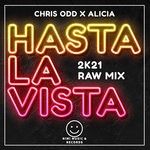 cover: Chris Odd|Alicia - Hasta La Vista (2k21 Raw Mix)