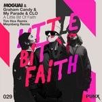 cover: Moguai|Graham Candy|My Parade - A Little Bit Of Faith (Remixes)