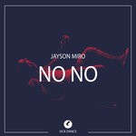 cover: Jayson Miro - No No