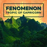 cover: Fenomenon - Tropic Of Capricorn